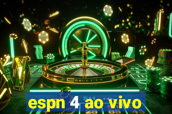 espn 4 ao vivo